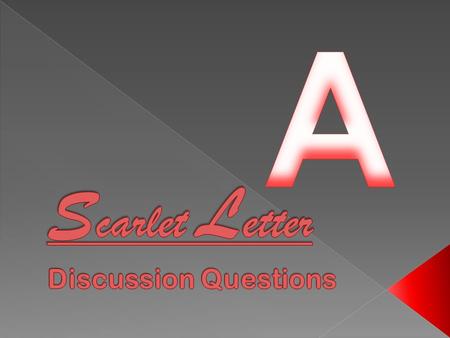 Scarlet Letter Discussion Questions