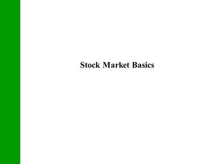 Stock Market Basics.