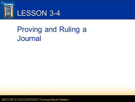 LESSONG 3-4 Proving and Ruling a Journal