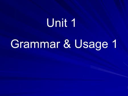 Unit 1 Grammar & Usage 1. What? An attributive clause is a clause that modifies a noun the same way an adjective or prepositional phrase does. The noun.