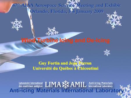 47th Aerospace Science Meeting and Exhibit, Orlando, Florida, 20091 47 th AIAA Aerospace Science Meeting and Exhibit Orlando, Florida, 5-8 January 2009.