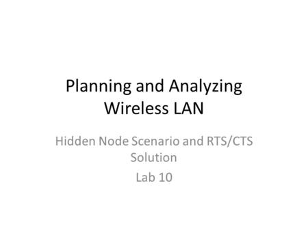 Planning and Analyzing Wireless LAN