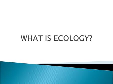 INTERACTION? food, water, shelter, protection we depend on cattle for ….. food (meat, milk), clothing (leather, suede), fertilizer (manure) domesticated.