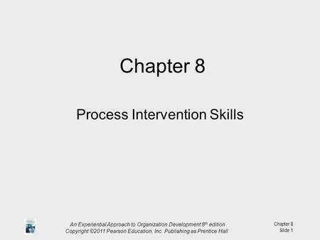 Process Intervention Skills