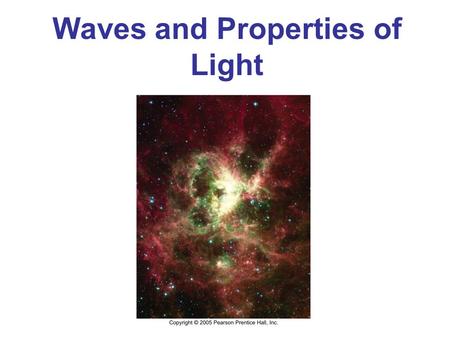 Waves and Properties of Light