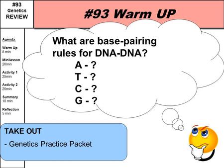 Agenda: Warm Up 8 min Minilesson 20min Activity 1 25min Activity 2 25min Summary 10 min Reflection 5 min Agenda: Warm Up 8 min Minilesson 20min Activity.