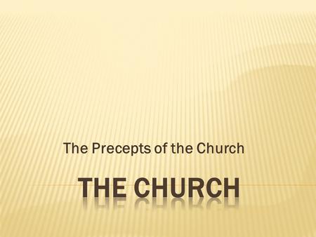 The Precepts of the Church