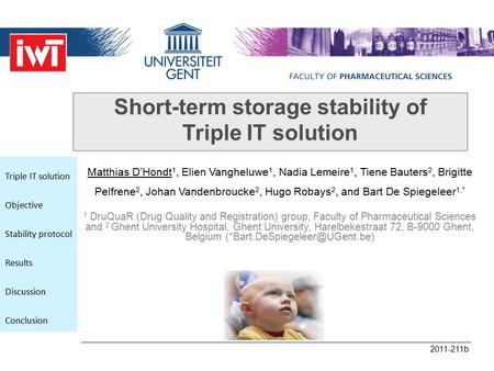 Short-term storage stability of