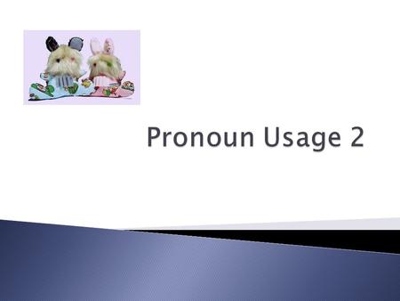  The objective pronoun form is used as object of a preposition.  The problem of which pronoun form to use as the object of a preposition arises only.