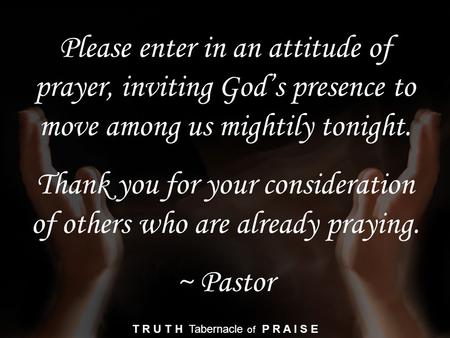 Thank you for your consideration of others who are already praying.