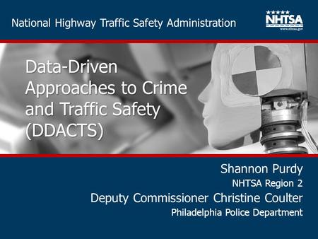 Data-Driven Approaches to Crime and Traffic Safety (DDACTS)