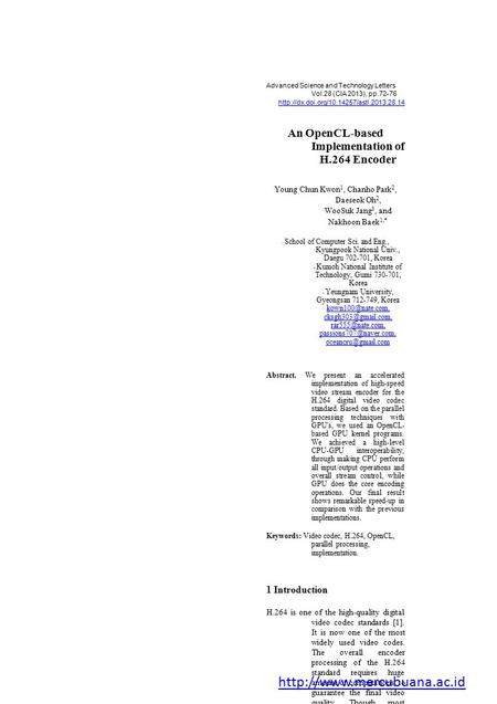 Advanced Science and Technology Letters Vol.28 (CIA 2013), pp.72-76  An OpenCL-based Implementation of H.264.