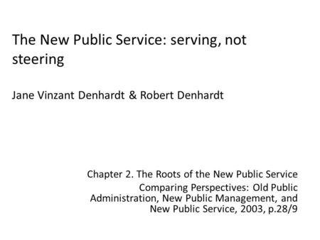 Chapter 2. The Roots of the New Public Service