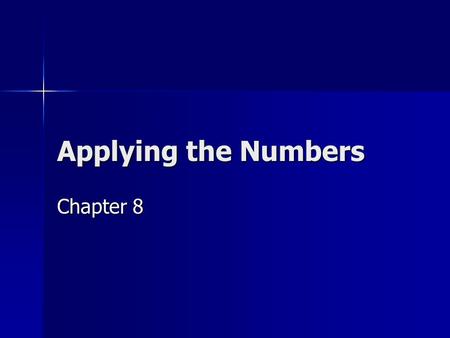 Applying the Numbers Chapter 8. 5 major trends Geographers find 5 trends when looking at world populations Geographers find 5 trends when looking at world.