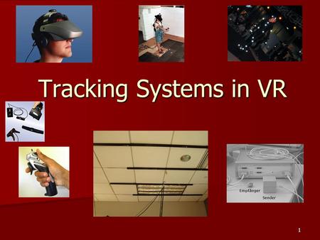 Tracking Systems in VR.