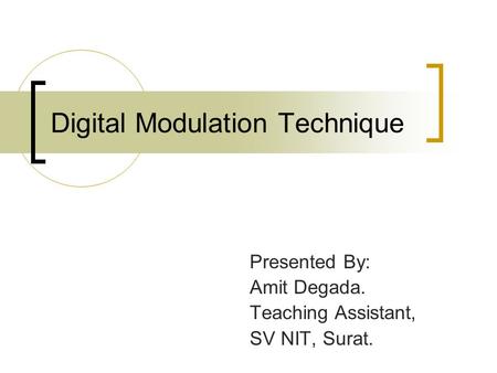 Digital Modulation Technique