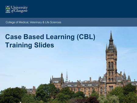 Case Based Learning (CBL) Training Slides