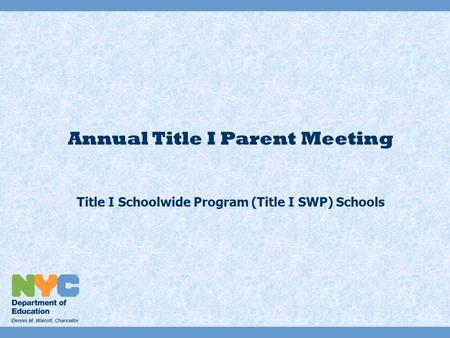 Why are we here? All Title I schools are required to hold an annual meeting for Title I parents* for the purpose of informing you of: our school’s participation.