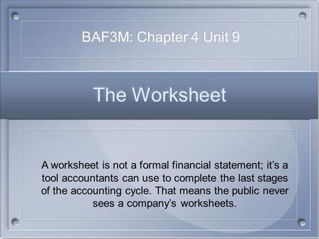 The Worksheet BAF3M: Chapter 4 Unit 9