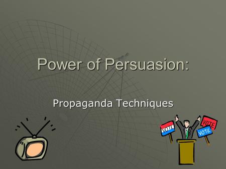 Propaganda Techniques