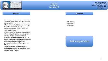 Poster Title Author(s) Institution(s) Poster Title Author(s) Institution(s) Abstract Objective This slide/poster size is 40.97x23.04 (16:9 aspect ratio)