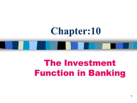 The Investment Function in Banking