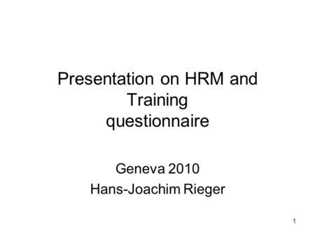 Presentation on HRM and Training questionnaire