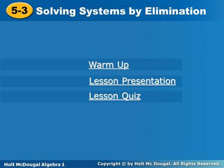 Solving Systems by Elimination