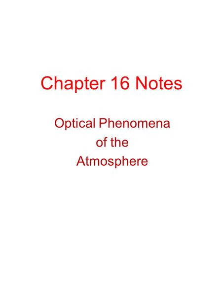 Optical Phenomena of the Atmosphere