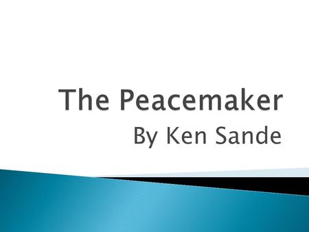 By Ken Sande.  A difference in opinion or purpose that frustrates someone’s goals or desires.  Conflict starts in the heart.  What causes fights and.