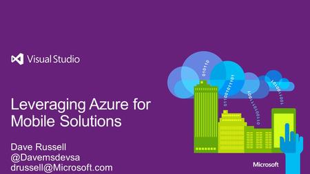 devices 200 3 201 0 201 5 202 0 50 billion Core-Business Applications Mobil e Cloud Agile Extend to any device Take advantage of cloud scale and economics.