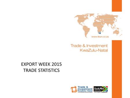 EXPORT WEEK 2015 TRADE STATISTICS.