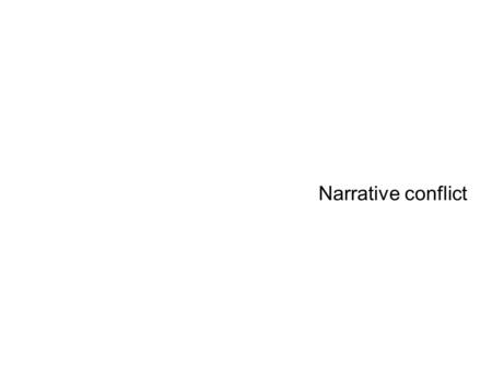 Narrative conflict. 7 types of narrative Conflict It can be perceived that every work of literature, and much non-fiction narrative, is based on at least.