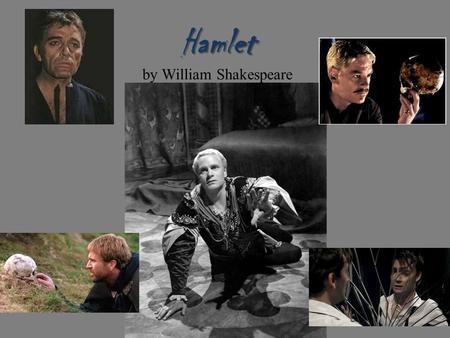 Hamlet Hamlet by William Shakespeare. Background Information: Tragedy written between 1599-1601. Remember what you already know about tragedies (Oedipus.