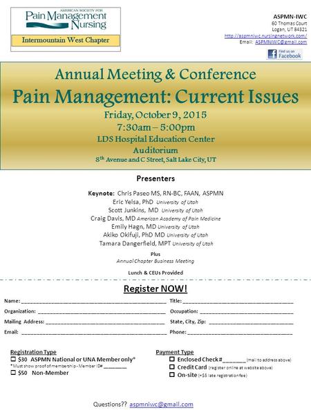 Presenters Keynote: Chris Paseo MS, RN-BC, FAAN, ASPMN Eric Yelsa, PhD University of Utah Scott Junkins, MD University of Utah Craig Davis, MD American.