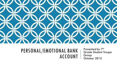 Personal/Emotional Bank Account