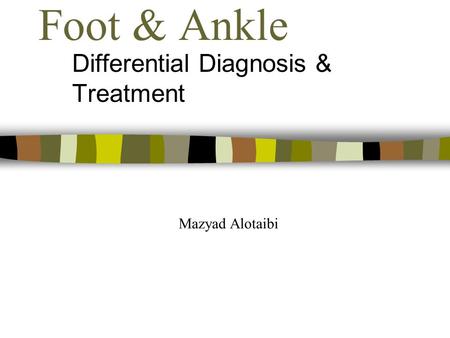 Differential Diagnosis & Treatment