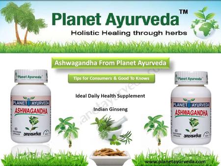 Ashwagandha From Planet Ayurveda