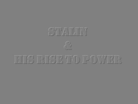 Comrade Stalin, having become General Secretary, has concentrated an enormous power in his hands; and I am not sure that he always knows how to use.