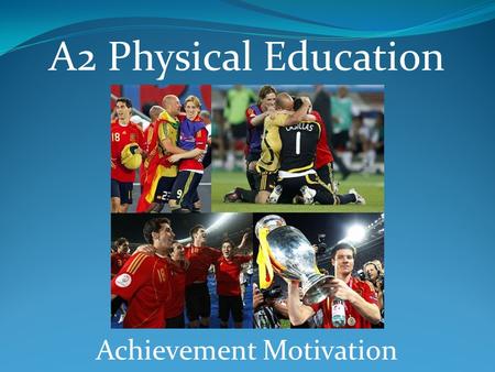 Achievement Motivation