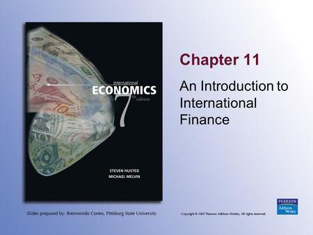 Chapter 11 An Introduction to International Finance.