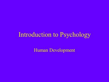 Introduction to Psychology