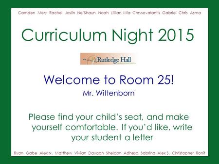 Curriculum Night 2015 Welcome to Room 25!