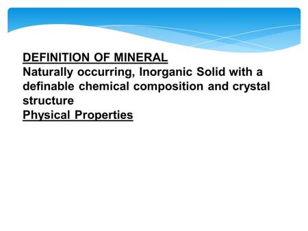 Crystal Shape: Cubic Fluorite Crystal Shape: Dodecahedron Garnet.