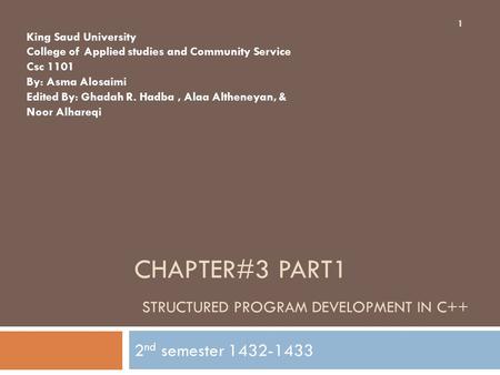 Chapter#3 Part1 Structured Program Development in C++