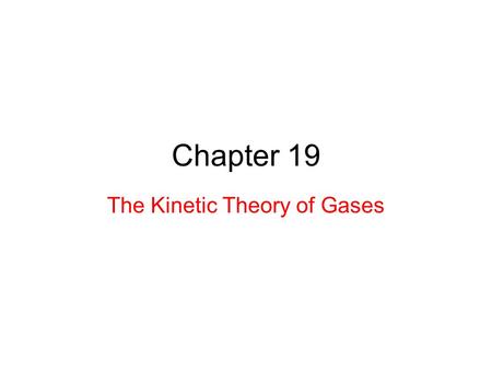 The Kinetic Theory of Gases