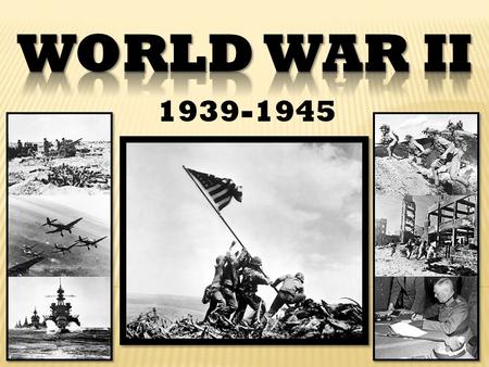 1939-1945. Political instability and economic devastationPolitical instability and economic devastation in Europe resulting from World War I.