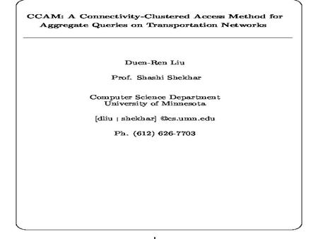 CCR = Connectivity Residue Ratio = Pr. [ node pair connected by an edge are together in a common page on computer disk drive.] “U of M Scientists were.