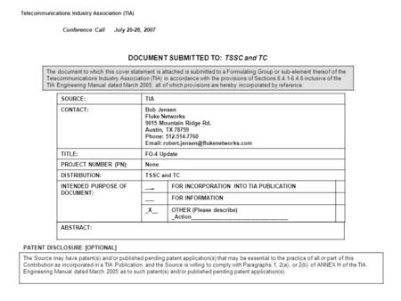 DOCUMENT SUBMITTED TO: TSSC and TC The document to which this cover statement is attached is submitted to a Formulating Group or sub-element thereof of.