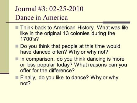 Journal #3: Dance in America